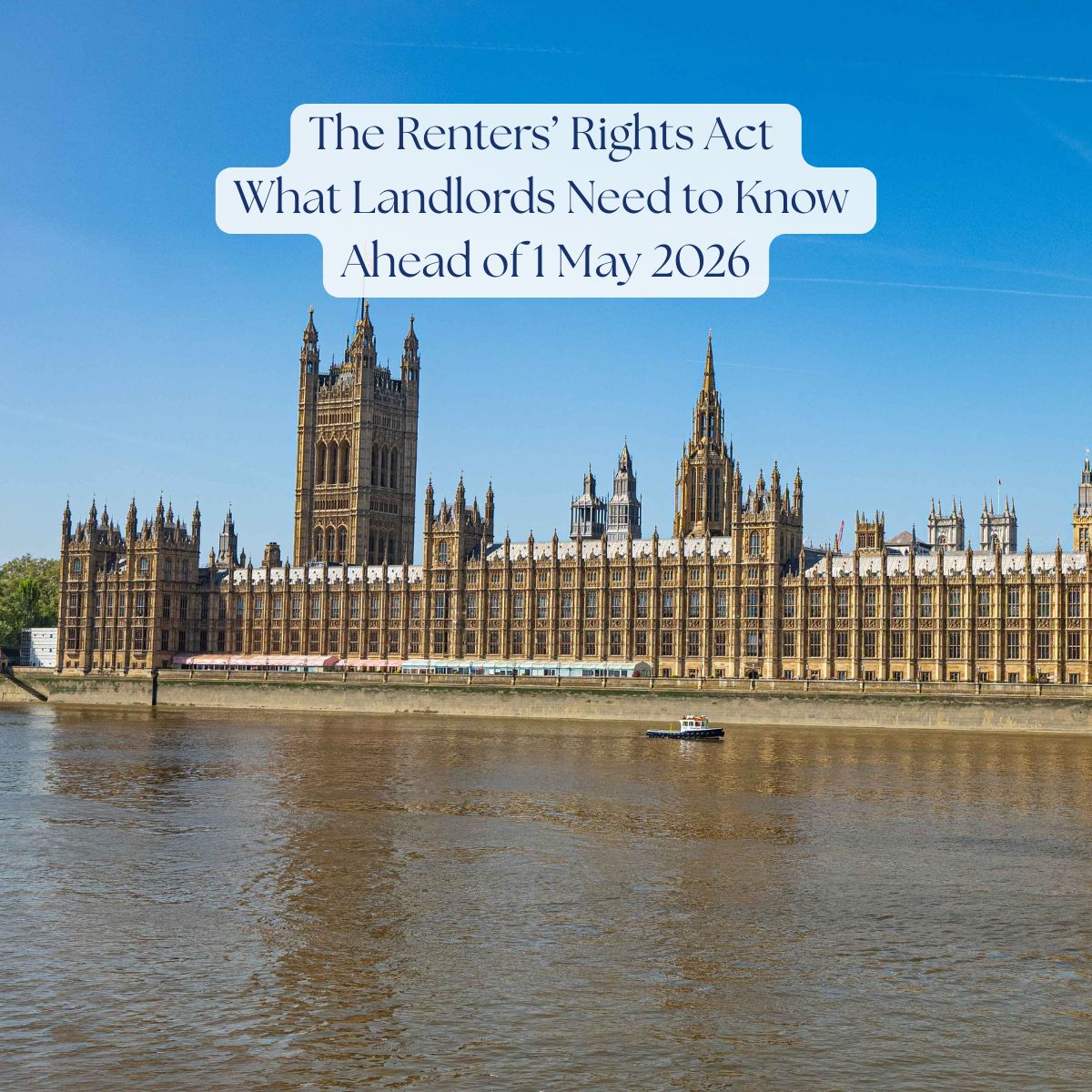 The Renters’ Rights Act What Landlords Need to Know Ahead of 1 May 2026